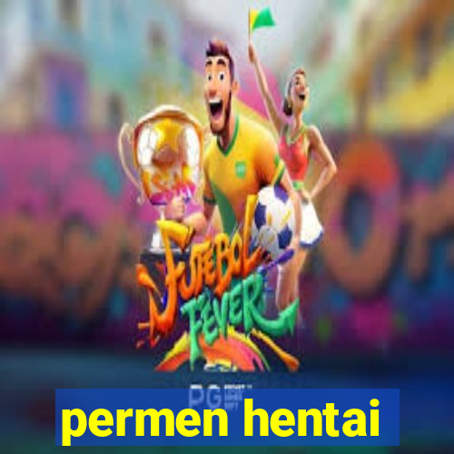 permen hentai